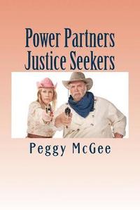 bokomslag Power Partners Justice Seekers