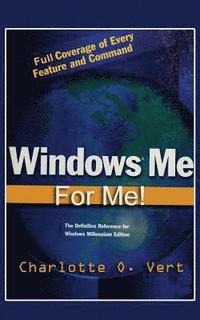 bokomslag Windows Me For Me!: A C.O.Vert Publication