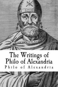 bokomslag The Writings of Philo of Alexandria