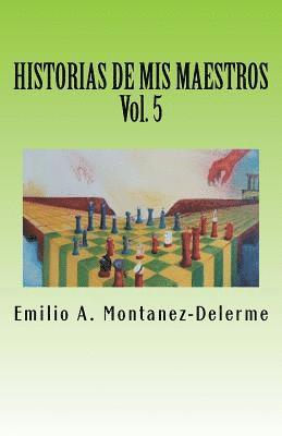 bokomslag Historias de mis maestros, Volumen 5