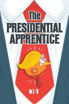 The Presidential Apprentice 1