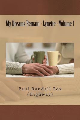 Paul Randall Fox - My Dreams Remain - Lynette - Volume 1, Häftad