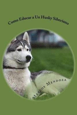 bokomslag Como Educar a Un Husky Siberiano