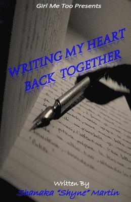 Writing My Heart Back Together 1