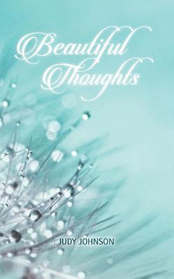 Beautiful Thoughts 1