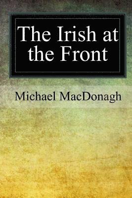 The Irish at the Front 1