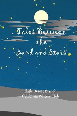 Tales Between the Sand and the Stars 1