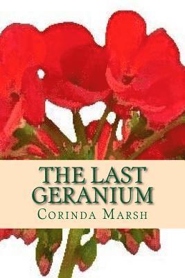 The Last Geranium 1