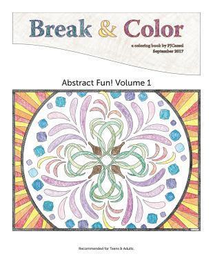 Break & Color: Coloring Book for Teens and Adults 1