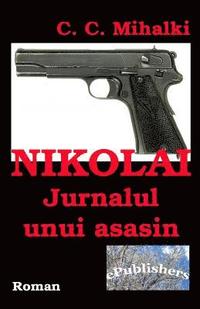 bokomslag Nikolai: Jurnalul Unui Asasin: Roman