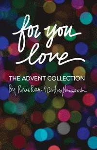 bokomslag For You, Love: The Advent Collection