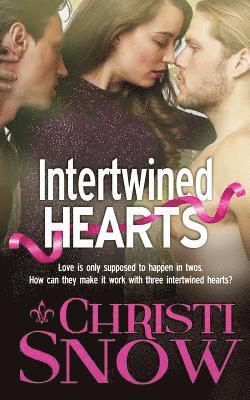 Christi Snow - Intertwined Hearts, Häftad