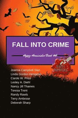 Fall Into Crime: Happy Homicides Book #4 1
