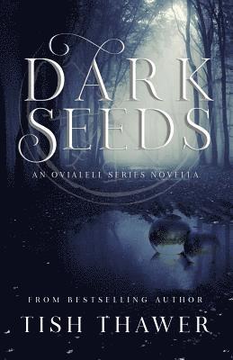 Tish Thawer - Dark Seeds, Häftad