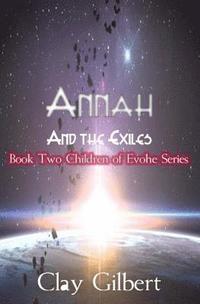 bokomslag Annah and the Exiles: The Children of Evohe