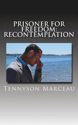 Prisoner for Freedom: Recompilation 1