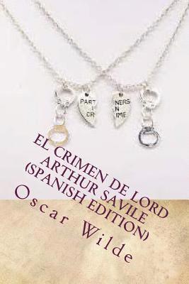 bokomslag El Crimen de Lord Arthur Savile (Spanish Edition)