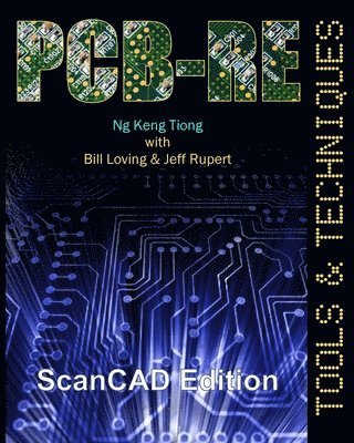 bokomslag Pcb-Re: Tools & Techniques (ScanCAD Edition)