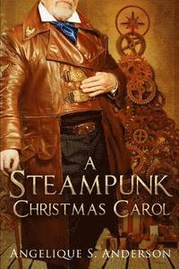 bokomslag A Steampunk Christmas Carol