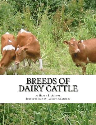 Henry E. Alvord - Breeds of Dairy Cattle, Häftad