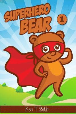 Superhero Bear: superheros books for kids 1