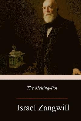 The Melting-Pot 1