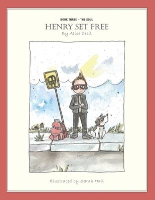 bokomslag Henry Set Free
