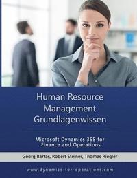 bokomslag HRM Human Resource Management Grundlagenwissen: Microsoft Dynamics 365 for Finance and Operations