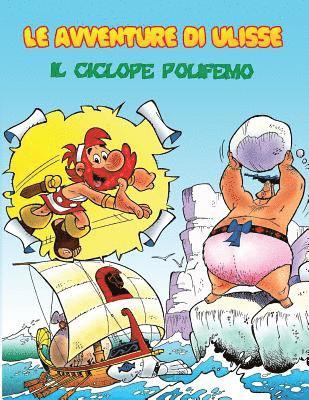 bokomslag Le Avventure di Ulisse: Il Ciclope Polifemo