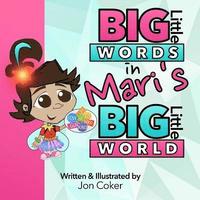 bokomslag Big Little Words in Mari's Big Little World
