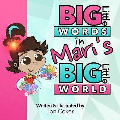 Big Little Words in Mari's Big Little World 1