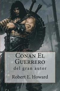bokomslag Conan El Guerrero