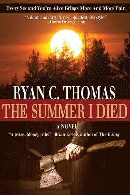 bokomslag The Summer I Died: The Roger Huntington Saga, Book 1