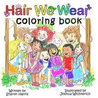 bokomslag Hair We Wear Coloring Book