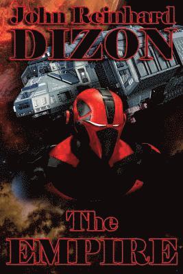 John Reinhard Dizon - The Empire, Häftad