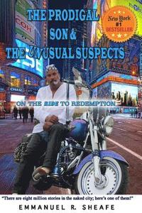 bokomslag The Prodigal Son and the Unusual Suspects: On the Ride to Redemption