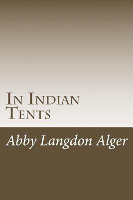 In Indian Tents 1