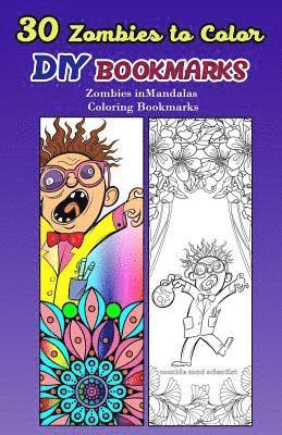 30 Zombies to Color DIY Bookmarks: Zombies in mandalas Coloring Bookmarks 1