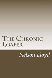 bokomslag The Chronic Loafer