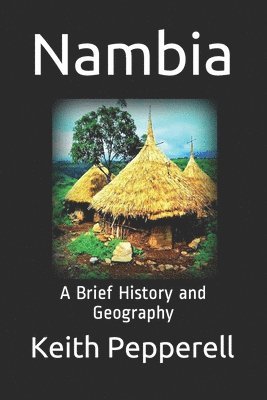 Nambia: A Brief History and Geography 1