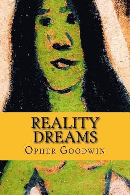 Reality Dreams 1