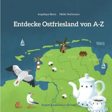bokomslag Entdecke Ostfriesland von A-Z