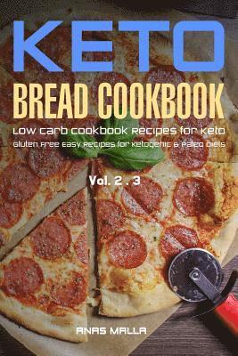 Anas Malla - Ketogenic Bread: 50 Low Carb Cookbook Recipes for Keto, Gluten Free Easy Recipes for Ketogenic & Paleo Diets: Bread, Muffin, Waffle, Br, Häftad