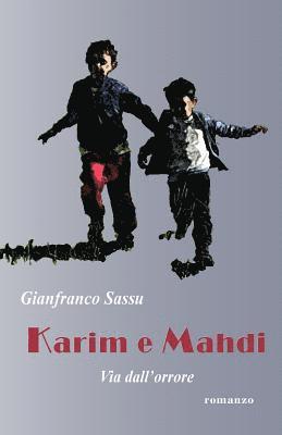 Karim e Mahdi: Via dall'orrore 1