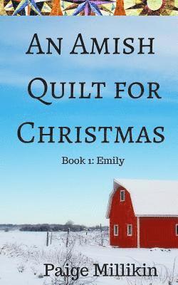 bokomslag An Amish Quilt for Christmas: Book 1: Emily