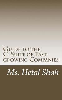 bokomslag Guide to the C-Suite of Fast-growing Companies