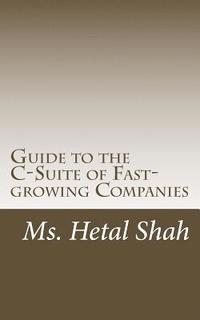 bokomslag Guide to the C-Suite of Fast-growing Companies