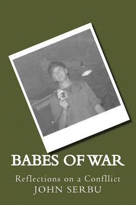 Babes of War: Reflections on a Conflict 1