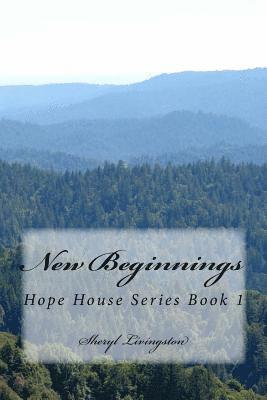 bokomslag New Beginnings: Hope House Series Book 1