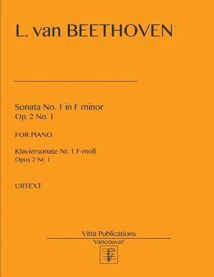 Ludwig Van Beethoven, Victor Shevtsov - Sonata No. 1 in F minor, op. 2 no. 1: Klaviersonate Nr. 1 F-minor, opus 2 nr. 1, Häftad